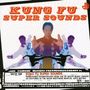 : Kung Fu Super Sounds, CD