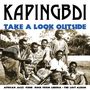 Kapingbdi: Take A Look Outside, LP