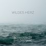 Schwarzblut & Saeldes Sanc: Wildes Herz, CD