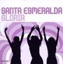 Santa Esmeralda: Gloria, CD