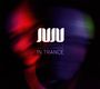 Juju (Rap): In Trance, CD
