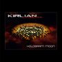 Kirlian Camera: Hologram Moon (Deluxe-Edition), CD,CD