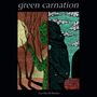 Green Carnation: Last Day Of Darkness (180g), LP