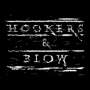 Hookers & Blow: Hookers & Blow (180g) (Limited Edition) (Silver Vinyl), LP