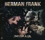 Herman Frank: Two For A Lie, CD