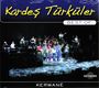 Kardeş Türküler: Kerwane (Best Of), CD