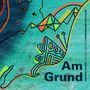 „Am Grund“ steht groß, daneben „Gregor Schor und das größte gemeinsame Vielfache“. Bunte geometrische Muster.