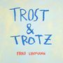 Text: "TROST & TROTZ FRAU LEHMANN." Blaue und rote Buchstaben auf hellem Hintergrund.