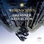 : Weihnachten mit dem Dresdner Kreuzchor, CD