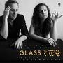 Philip Glass: Glass Two - Arrangements für Vibraphon & Klavier, CD