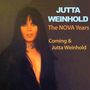 Jutta Weinhold: The NOVA Years (Coming & Jutta Weinhold), CD