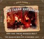 Doug Sahm: Who Are These Masked Men & The Masked Men Live In Bremen 1987, CD,CD