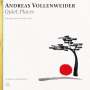 Andreas Vollenweider: Quiet Places, CD