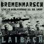 Laibach: Bremenmarsch (Live At Schlachthof 12.10.1987), CD