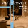 Rolf Trostel: Narrow Gate To Life, CD