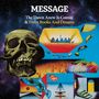 Texte: "MESSAGE", "The Dawn Anew Is Comin'", "& From Books And Dreams". Ein Gemälde mit einem Schädel, geometrischen Formen.