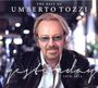 Umberto Tozzi: The Best Of Umberto Tozzi 1976 - 2012, CD,CD