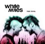 White Miles: The Duel, LP,CD