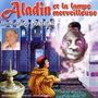 Guy Montagne: Aladin et la lampe merv, CD