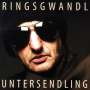 Georg Ringsgwandl: Untersendling, CD