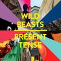 Wild Beasts: Present Tense (180g), LP