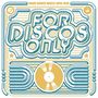 : For Disco Only: Indie Dance Music From Fantasy & Vanguard Records, CD,CD,CD