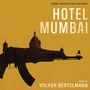 Volker Bertelmann (Hauschka) Filmmusik / Soundtracks : Hotel Mumbai, CD