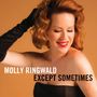 Molly Ringwald: Except Sometimes, CD