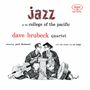Dave Brubeck: Jazz At The College Of The Pacific (180g) (Limited Edition), LP