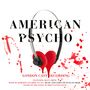 Duncan Sheik: American Psycho (London Cast Recording), CD