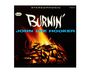 John Lee Hooker: Burnin' (60th Anniversary Edition) (remastered) (180g), LP