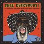 Tell Everybody! - 21st Century Juke Joint Blues from Easy Eye Sound, CD