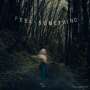 Movements: Feel Something, LP