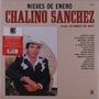 Chalino Sanchez & Los Amables Del Norte: Nieves De Enero, LP
