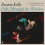 Ruston Kelly: Pale, Through The Window, CD