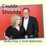 Faye,Andra & Ballantine,Scott: Coulda Woulda Shoulda, CD