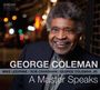 George Coleman: A Master Speaks, CD