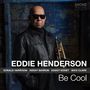 Eddie Henderson: Be Cool, CD