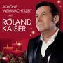 Roland Kaiser: Schöne Weihnachtszeit mit Roland Kaiser, CD