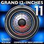 : Grand 12-Inches 11, CD,CD,CD,CD