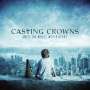 Casting Crowns: Until The Whole World Hears, CD