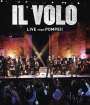 Il Volo: Live From Pompeii, DVD