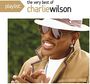 Charlie Wilson: Playlist: The Very Best Of Charlie Wilson, CD