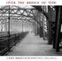 Paul Simon: Over The Bridge Of Time: A Paul Simon Retrospective, CD