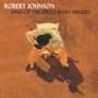 Robert Johnson: King Of The Delta Blues Singers Vol. I & II (180g) (Deluxe Edition), LP,LP
