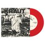 Kraut: Unemployed (Limited Edition) (Red Vinyl), SIN