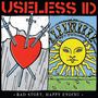 Useless ID: Bad Story, Happy Ending, LP