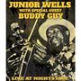 Buddy Guy & Junior Wells: Live At Nightstage, CD,CD