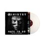 „MINISTRY“ oben, „HATE TO GO“ darunter. Porträt eines Mannes mit Sonnenbrille in Schwarz-Weiß. Vinyl-Schallplatte sichtbar.