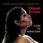 Miquel Brown: Close To Perfection, CD
